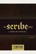 The Scribe Bible: Featuring the Message by Eugene H. Peterson