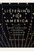 Listening For America: Inside The Great American Songbook From Gershwin To Sondheim