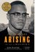 The Dead Are Arising: The Life Of Malcolm X