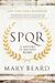 S.p.q.r: A History Of Ancient Rome