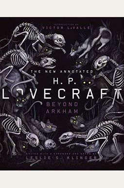 The New Annotated H.p. Lovecraft: Beyond Arkham