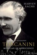 Toscanini: Musician Of Conscience