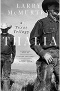 Thalia: A Texas Trilogy