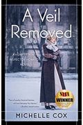A Veil Removed (A Henrietta And Inspector Howard Novel)