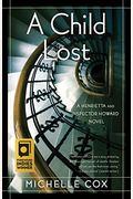 A Child Lost (A Henrietta And Inspector Howard Novel # 5)