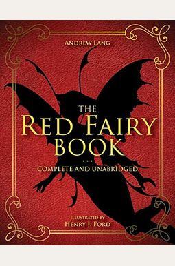 The Red Fairy Book, 2: Complete and Unabridged