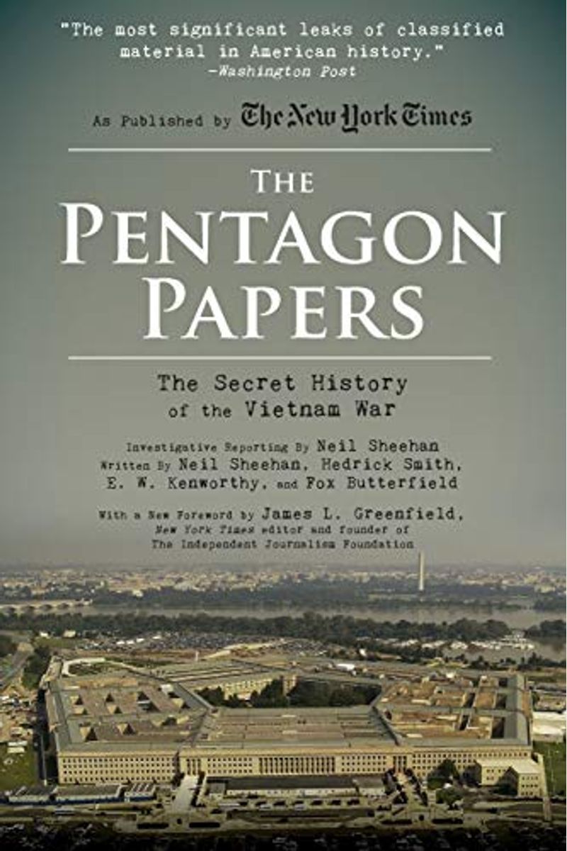 The Pentagon Papers: The Secret History Of The Vietnam War