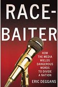 Race-Baiter