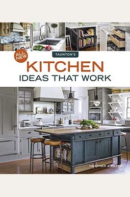 All New Kitchen Ideas That Work All New Kitchen Ideas That Work