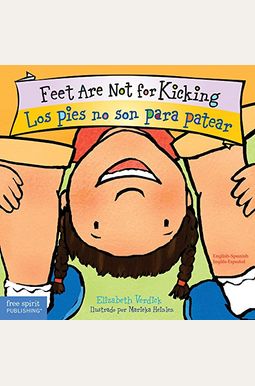 Feet Are Not For Kicking / Los Pies No Son Para Patear Feet Are Not For Kicking / Los Pies No Son Para Patear