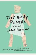 The Body Papers: A Memoir