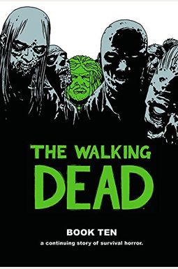 The Walking Dead Book 10 The Walking Dead Book 10