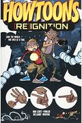 Howtoons: [Re]Ignition Volume 1