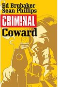 Criminal Volume 1: Coward