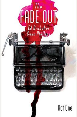 The Fade Out: Act One The Fade Out: Act One
