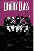 Deadly Class Volume 2: Kids Of The Black Hole