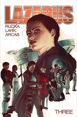 Lazarus, Volume 3: Conclave Lazarus, Volume 3: Conclave