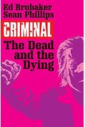Criminal Volume 3: The Dead And The Dying