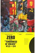 Zero Volume 3: The Tenderness Of Wolves (Zero Tp)