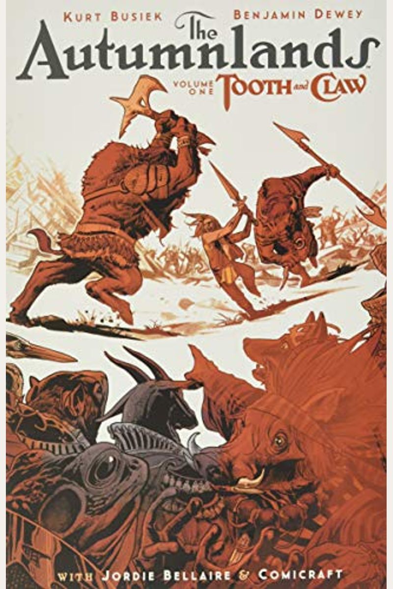 The Autumnlands, Vol. 1: Tooth And Claw