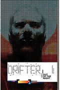 Drifter Volume 1: Out Of The Night (Drifter Tp)