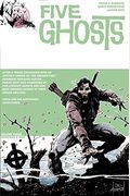 Five Ghosts, Volume Three: Monsters And Men