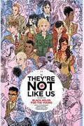 They're Not Like Us Volume 1: Black Holes For The Young (Theyre Not Like Us Tp)
