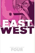 East Of West, Vol. 4: Who Wants War?