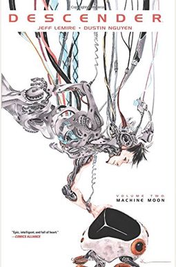 Descender Volume 2: Machine Moon Descender Volume 2: Machine Moon