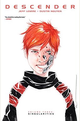 Descender, Volume 3: Singularities Descender, Volume 3: Singularities