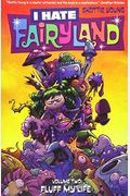I Hate Fairyland Volume 2: Fluff My Life