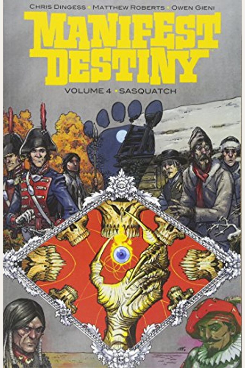 Manifest Destiny, Volume 4: Sasquatch