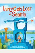 Larry Gets Lost In Seattle: 10th Anniversary Edition