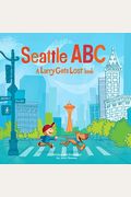 Seattle Abc: A Larry Gets Lost Book