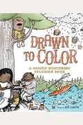 Drawn To Color: A Pacific Northwest Coloring Book
