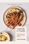 Cannelle Et Vanille: Nourishing, Gluten-Free Recipes For Every Meal And Mood