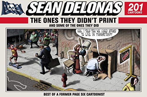 Buy Sean Delonas: The Ones They Didn't Print And Some Of The Ones They ...