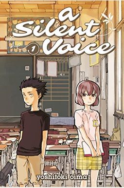 A Silent Voice, Vol. 1 A Silent Voice, Vol. 1