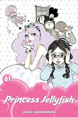 Princess Jellyfish 2-In-1 Omnibus, Volume 1 Princess Jellyfish 2-In-1 Omnibus, Volume 1