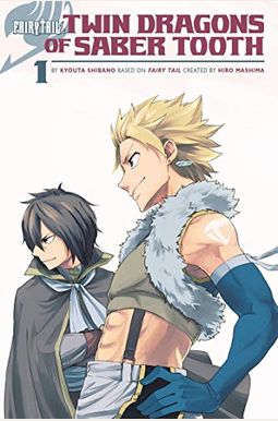 Fairy Tail: Twin Dragons of Saber Tooth Fairy Tail: Twin Dragons of Saber Tooth