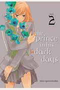 The Prince In His Dark Days, Volume 2
