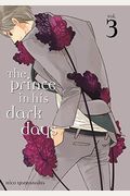 The Prince In His Dark Days, Volume 3