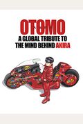 Otomo: A Global Tribute To The Mind Behind Akira