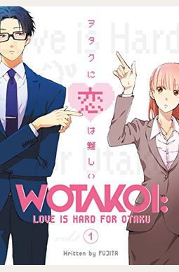 Wotakoi: Love Is Hard For Otaku 1 Wotakoi: Love Is Hard For Otaku 1