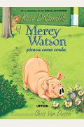 Mercy Watson Thinks Like A Pig
