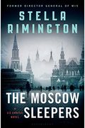 The Moscow Sleepers: A Liz Carlyle Novel