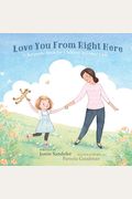 Love You From Right Here: A Keepsake Book For Children In Foster Care
