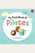 My First Book Of Pilates: Pilates For Childrenvolume 1