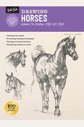 Drawing: Horses: Learn To Draw Step By Step