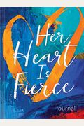 Her Heart Is Fierce Journal